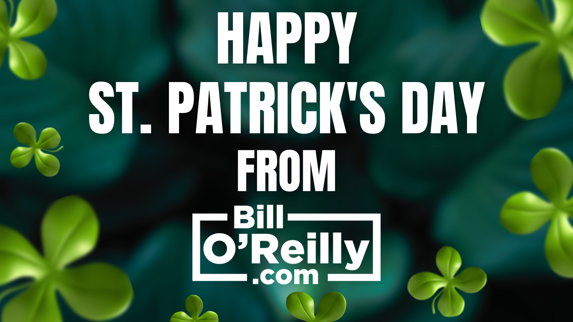 St. Patrick's Day on BillOReilly.com