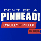 Premium Members: Don't Be a Pinhead! Get Tickets NOW