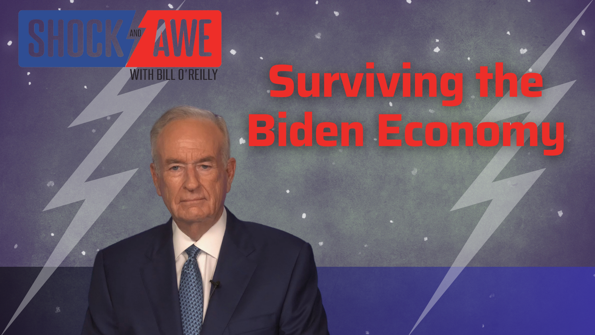 Shock and Awe - Surviving the Biden Economy