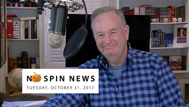O'Reilly on Halloween PC Horrors, Fusion GPS Frights, and Revisiting the Ghost of Robert E. Lee