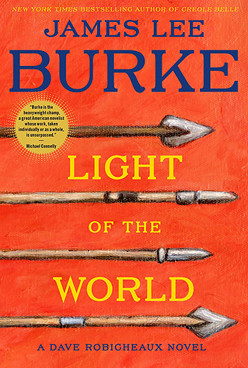 Light of the World: A Dave Robicheaux Novel - Hardcover