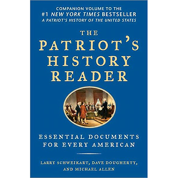 The Patriot's History Reader - Paperback