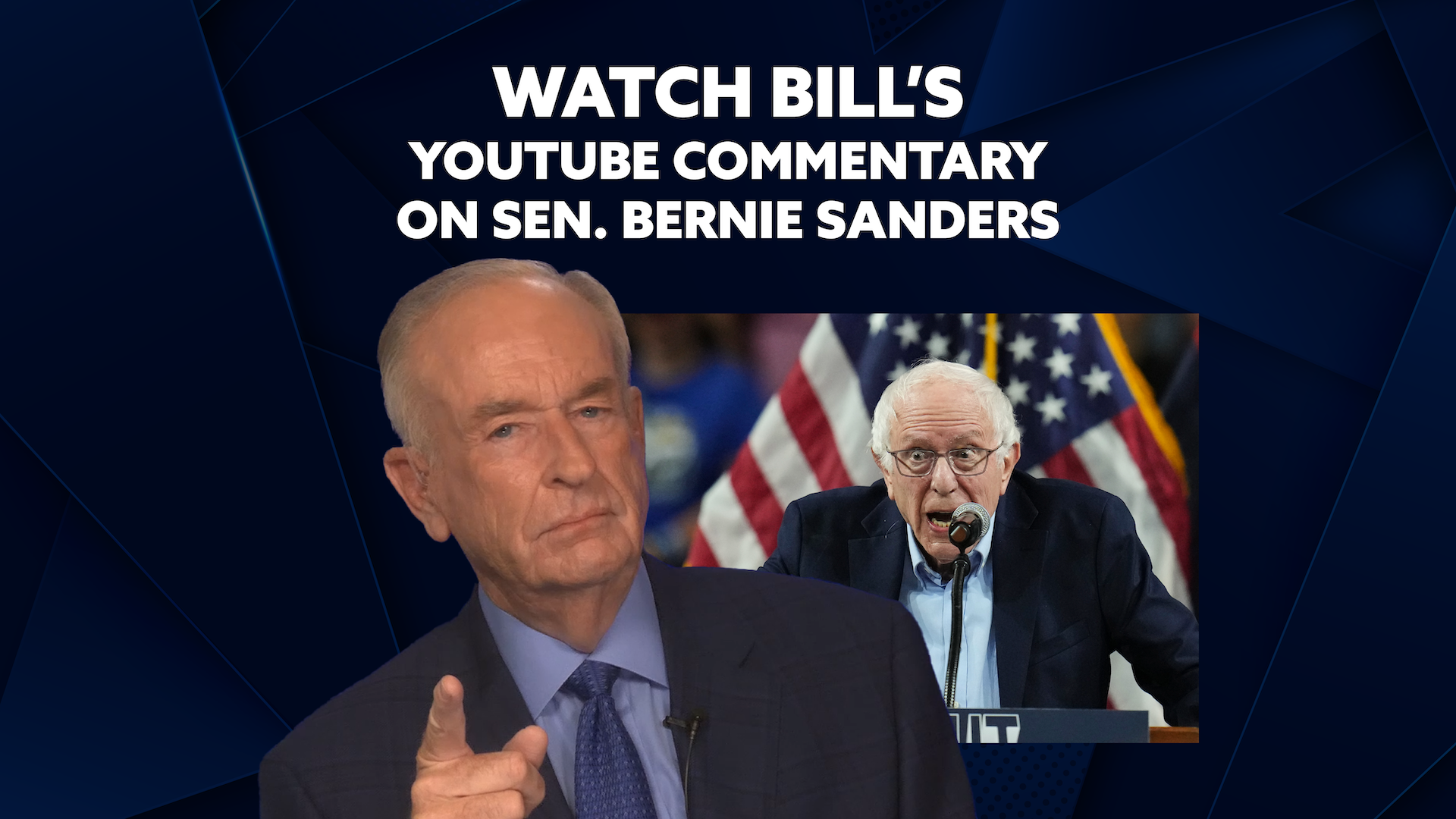 'What a Bunch of Bull!' - Bill O'Reilly Breaks Down Sen. Bernie Sanders
