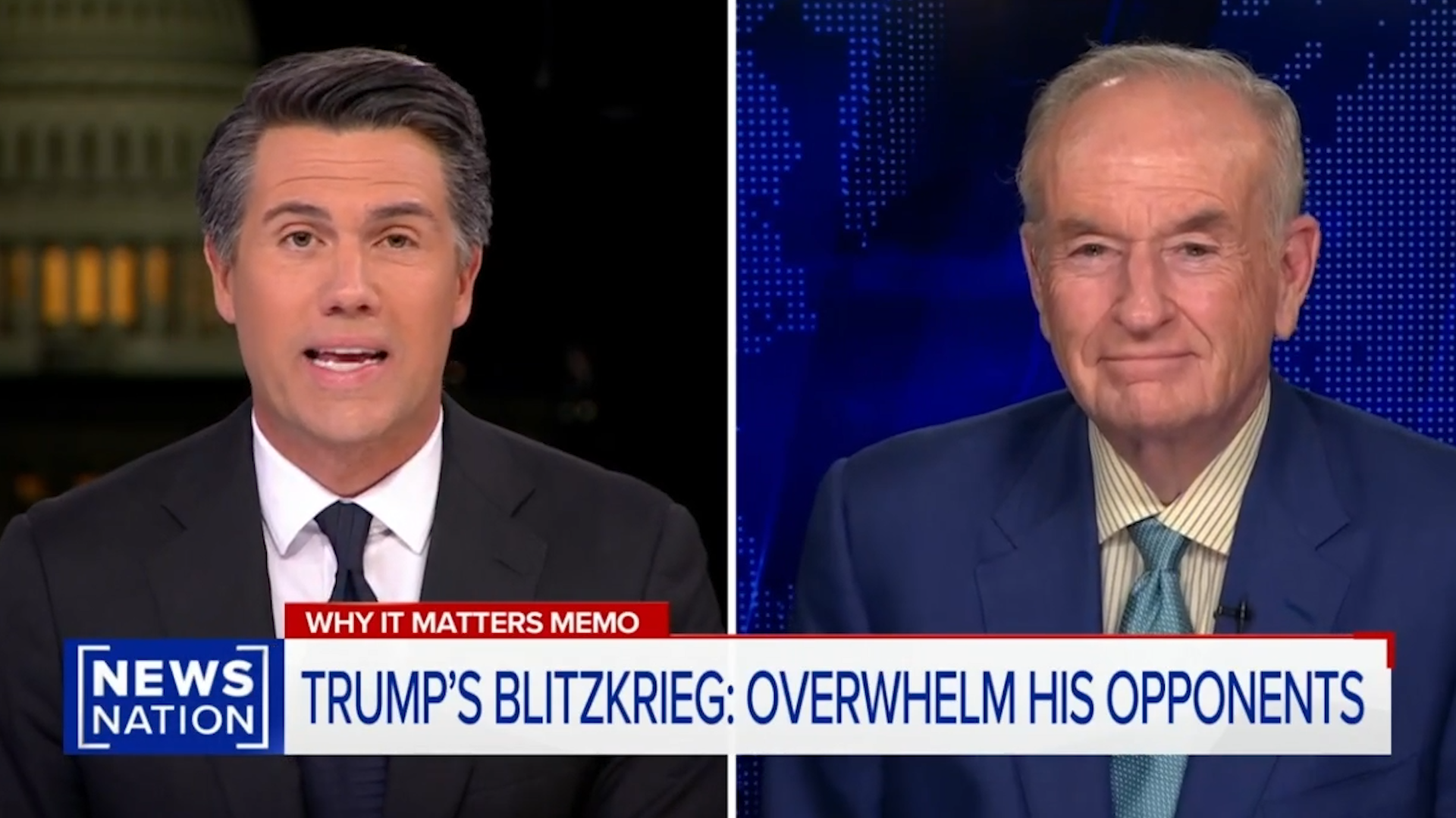 Bill O'Reilly and Leland Vittert Break Down the Trump 'Blitzkrieg'