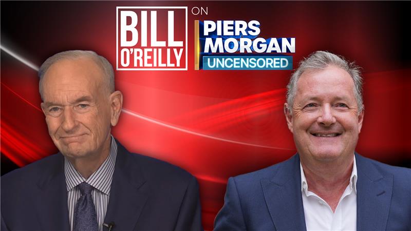 O'Reilly & Piers Morgan on Bad Bunny, ICE & the Super Bowl