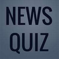 Quiz Yourself on the Latest News