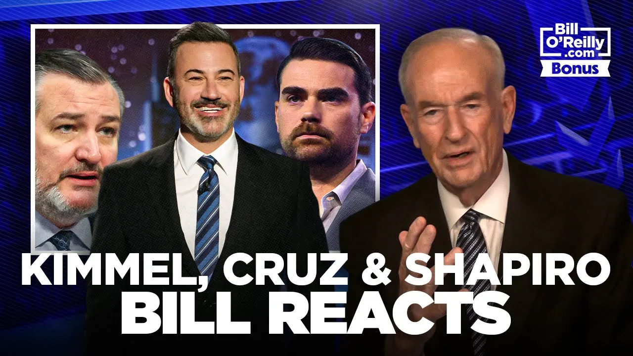Jimmy Kimmel, Ted Cruz, & Ben Shapiro - Bill O'Reilly on the Reaction