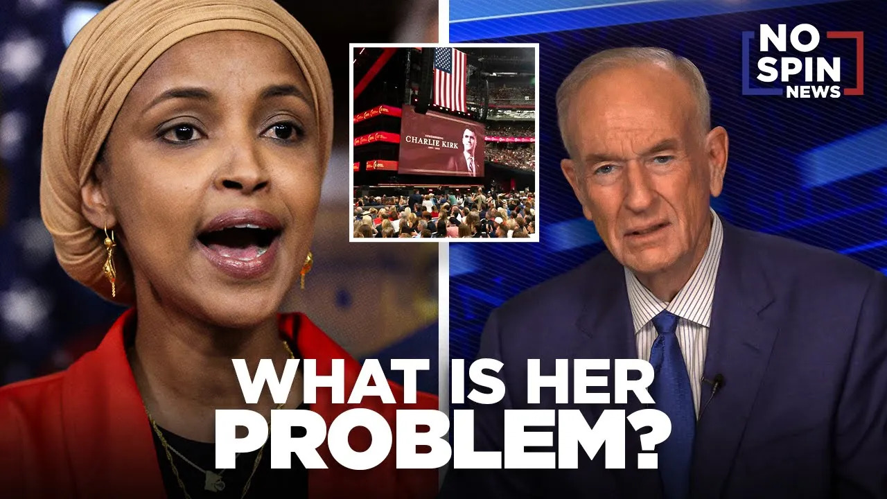 Bill O'Reilly Takes On Ilhan Omar