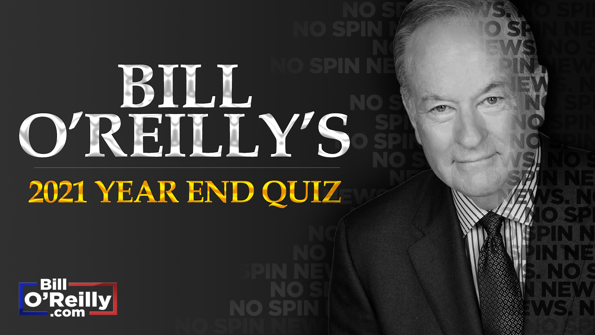 O'Reilly's News Quiz: Have you been Paying Attention?