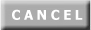 Cancel