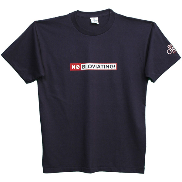 No Bloviating
T-Shirt Large