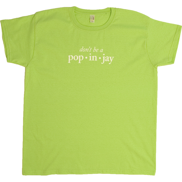 Don't Be a Popinjay
Women's T-Shirt Large
