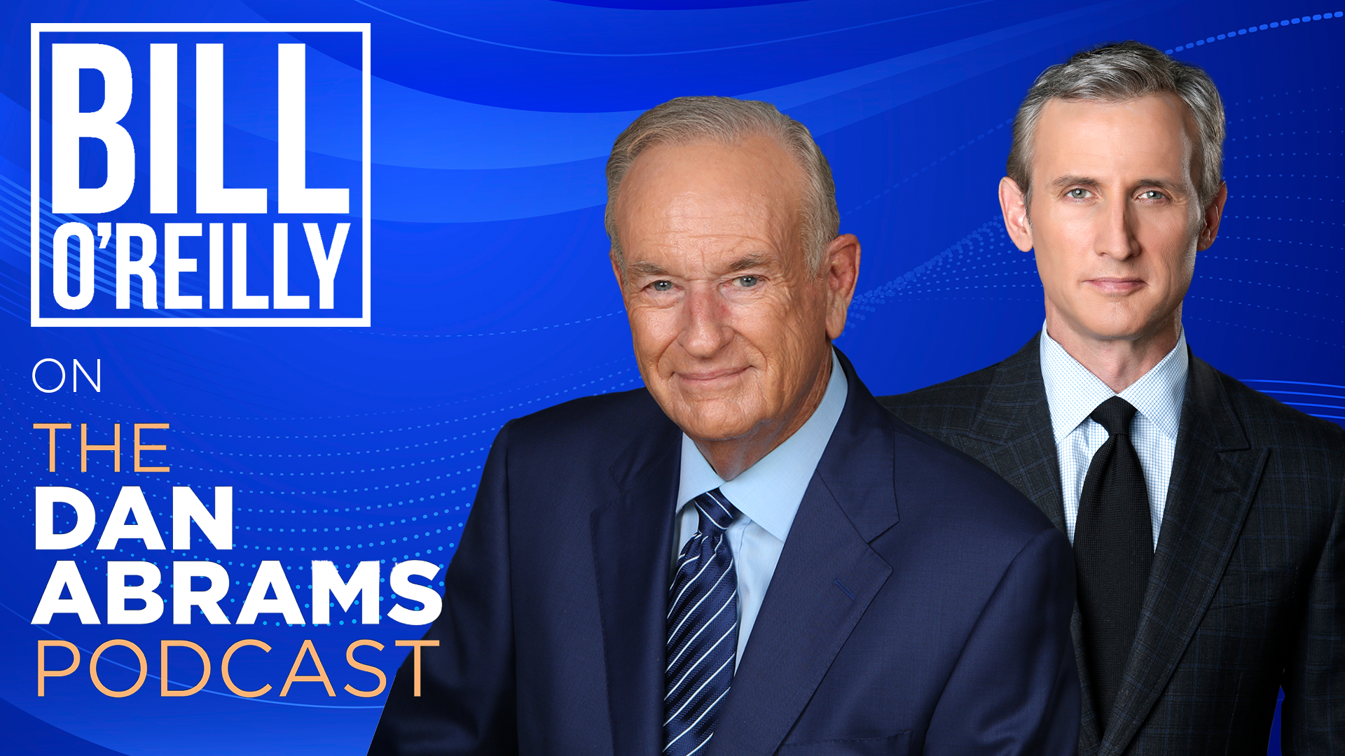Bill O'Reilly & Dan Abrams on Trump's Tariffs and Media Failures