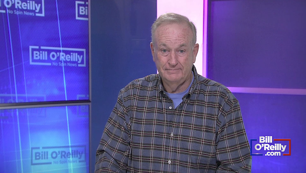 O'Reilly: You Cannot Impeach on a Theory