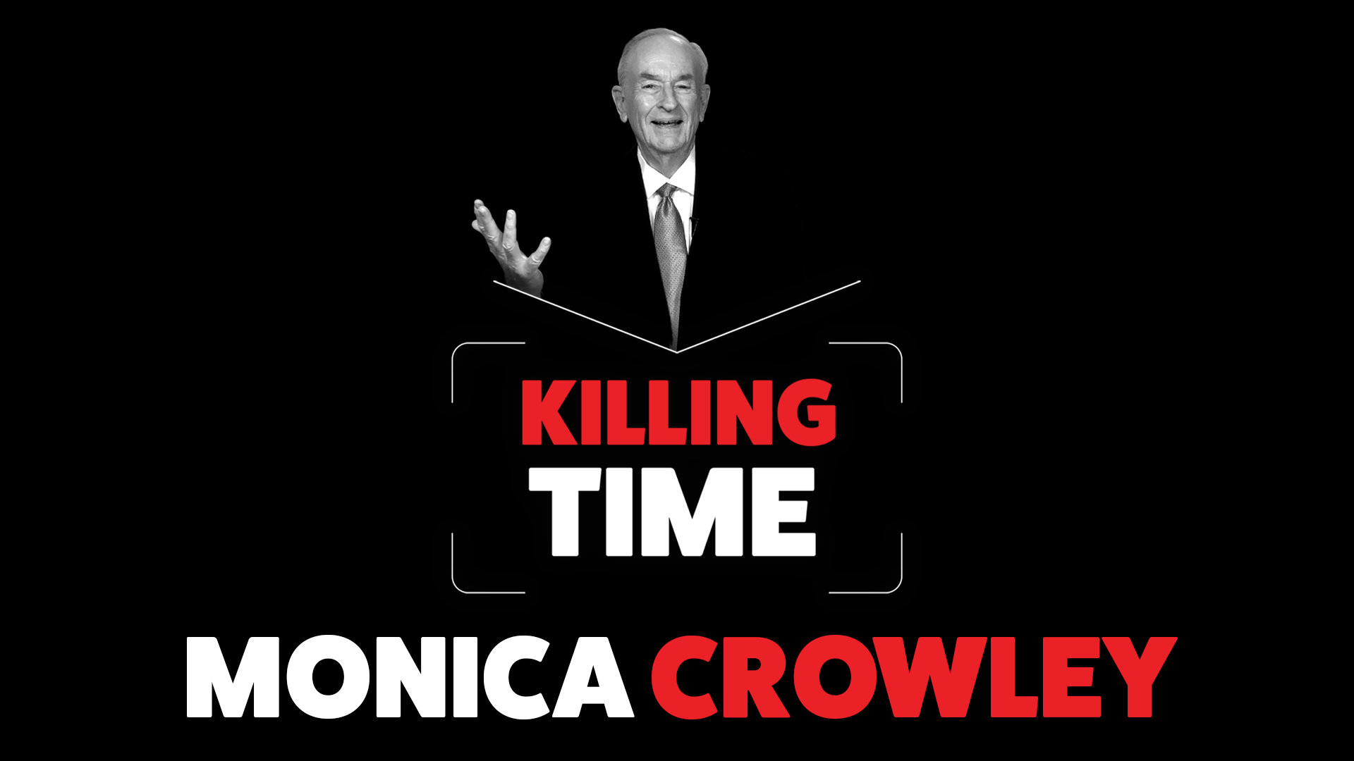 Killing Time with Monica Crowley