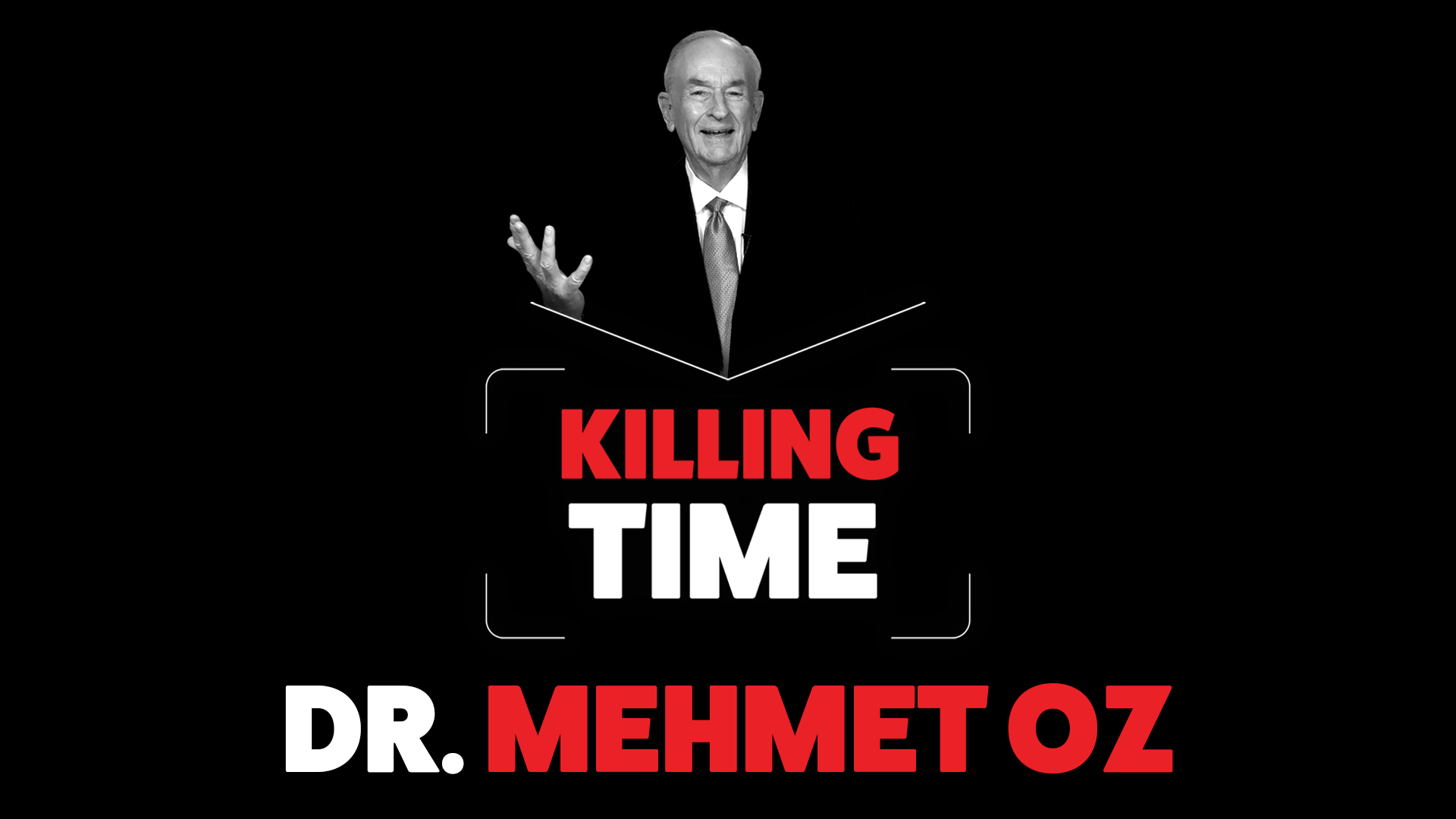 Killing Time with Dr. Mehmet Oz