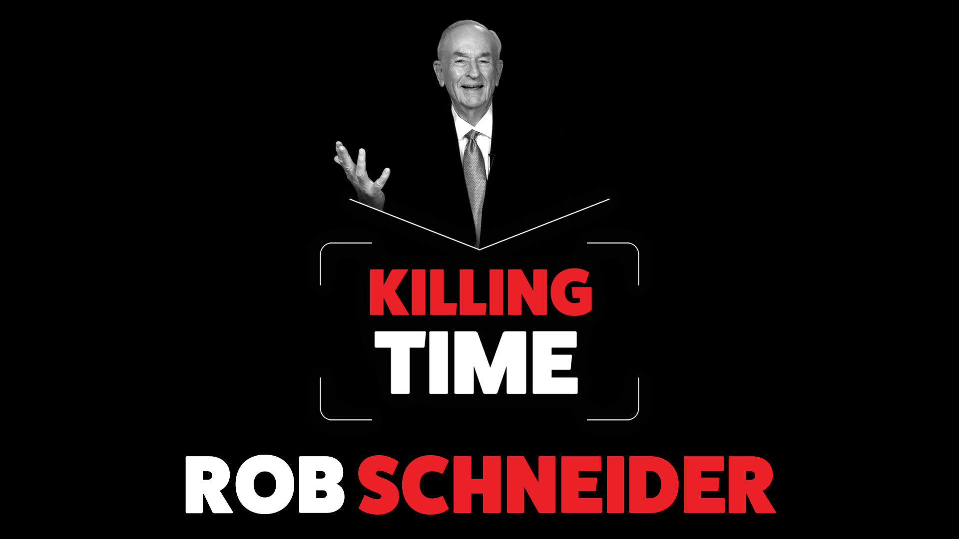 Killing Time with Rob Schneider