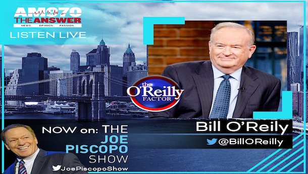 O'Reilly Joins Joe Piscopo to Discuss the Alexandria Ocasio Cortez, Climate Change& Reactions to Killing the SS