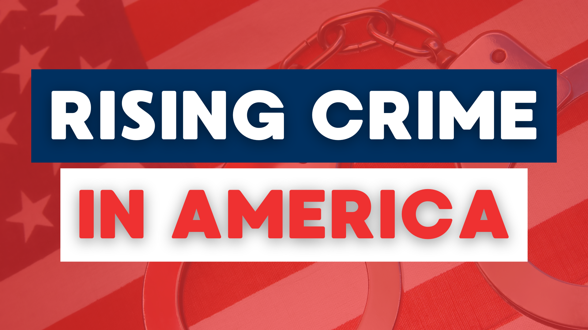 Rising Crime in America