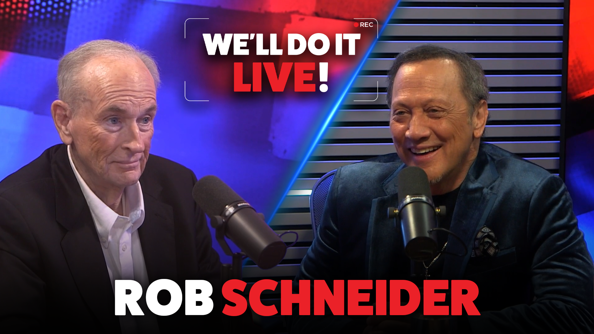 We'll Do It Live! - Rob Schneider