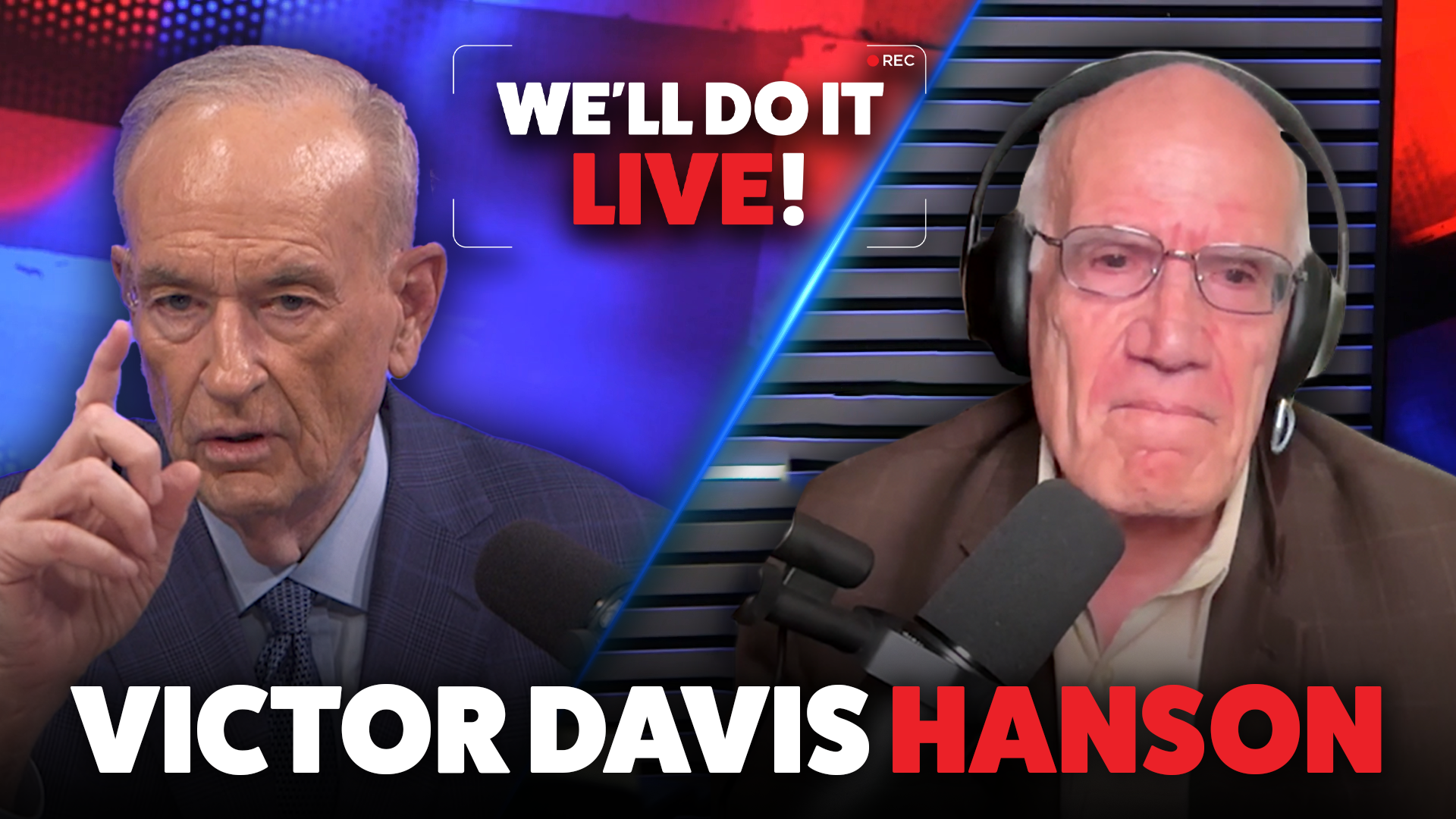 We'll Do It LIVE! - Victor Davis Hanson