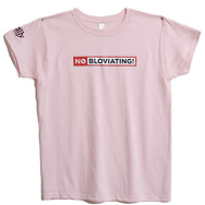 No Bloviating
Women's T-Shirt