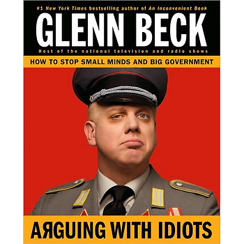 glenn beck book cover. Glenn Beck - Arguing With