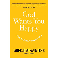 God Wants You Happy - Hardcover