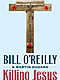 Killing Jesus - Autographed - with yearly premium membership
