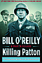 Killing Patton - Hardcover