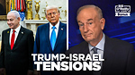 Is There a Split Between Netanyahu and Trump?