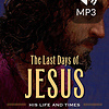 The Last Days of Jesus