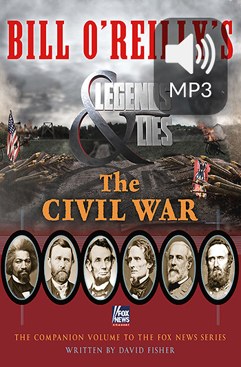 Legends & Lies: The Civil War