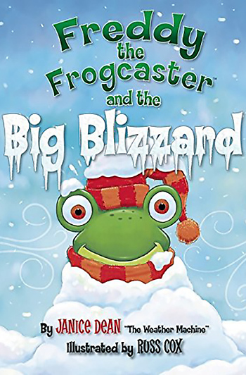 Freddy the Frogcaster and the Big Blizzard