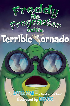 Freddy the Frogcaster and the Terrible Tornado