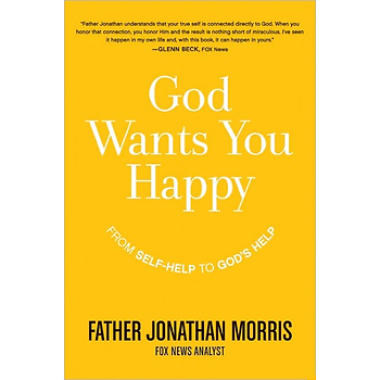 God Wants You Happy - Hardcover