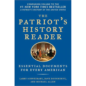 The Patriot's History Reader - Paperback