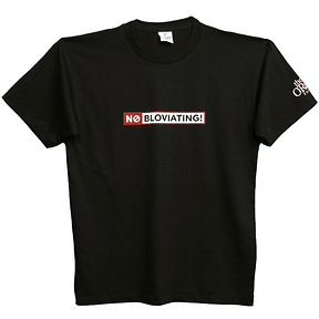 No Bloviating
T-Shirt Slide 5