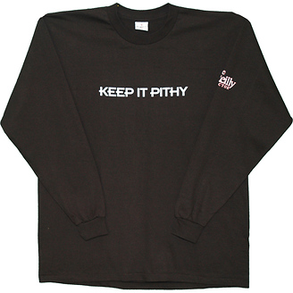 Keep It Pithy
Long Sleeve T-Shirt