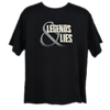 Legends & Lies T-Shirt - free