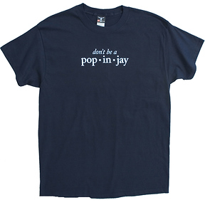 Don't Be a Popinjay
T-Shirt Slide 1