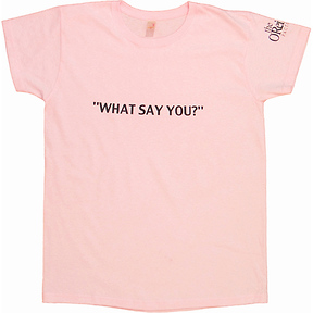 What Say You?
Women's T-Shirt Slide 6
