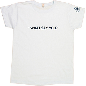 What Say You?
Women's T-Shirt Slide 5