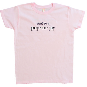 Don't Be a Popinjay
Women's T-Shirt Slide 0