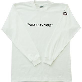 What Say You?
Long Sleeve T-Shirt