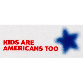 Kids are Americans Too
Youth T-Shirt Slide 1