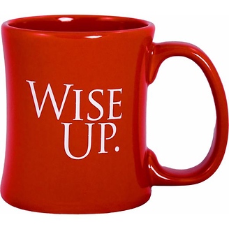 Wise Up
Diner Coffee Mug