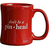 Don't be a Pinhead
Diner Coffee Mug Thumbnail 0