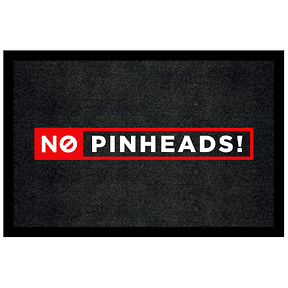 No Pinheads Doormat