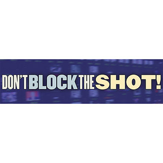 Don't Block the Shot!
Bumper Sticker